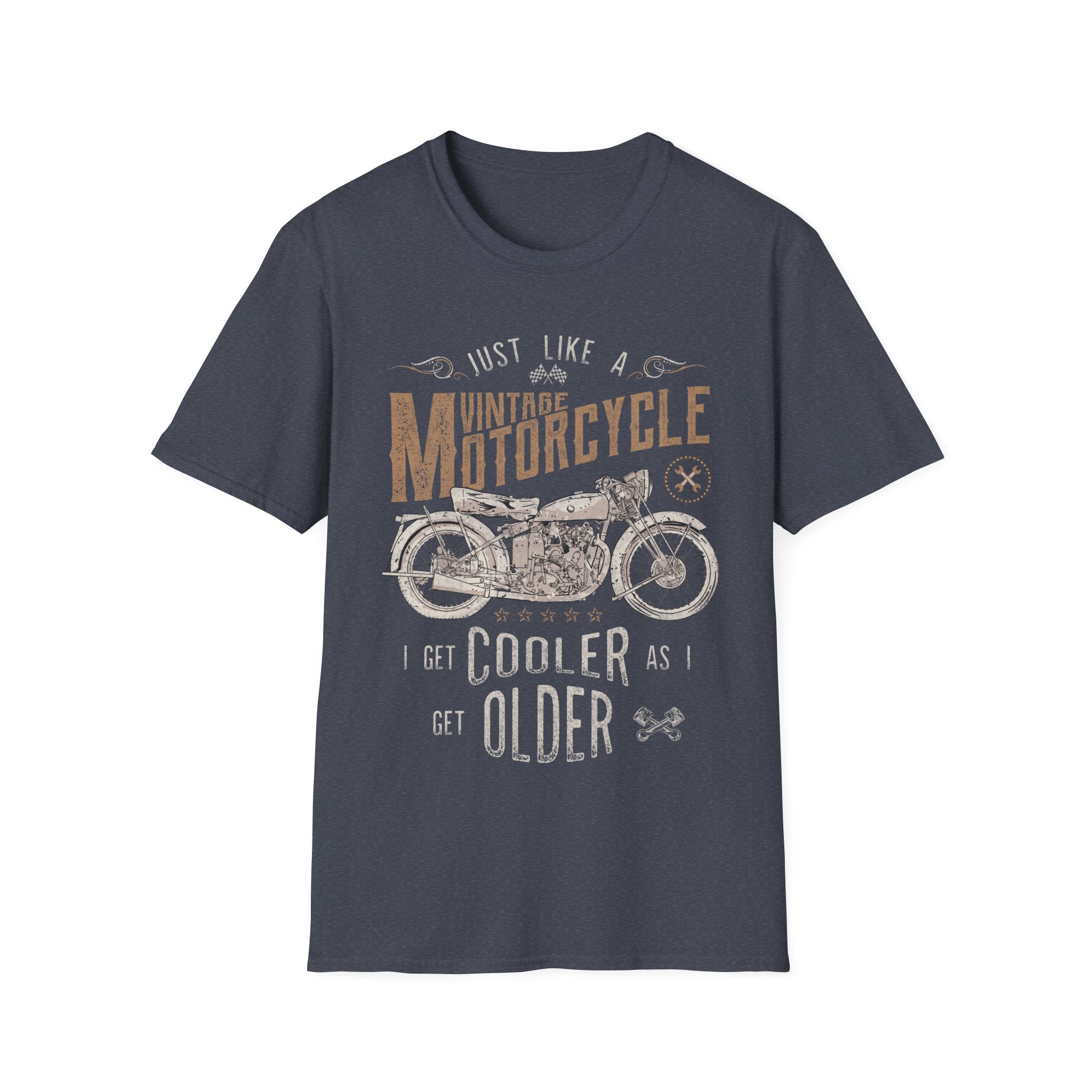 Vintage Motorcycle T-Shirt – "Just Like a Vintage Motorcycle I Get Cooler as I Get Older"